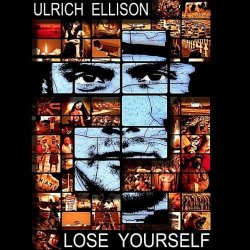 Ulrich Ellison - Lose Yourself