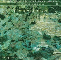 Thierry David & Fred Wallich - Humaninhuman