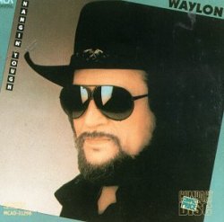 Waylon Jennings - Hangin Tough