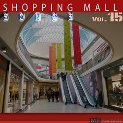 Various Artists - Shopping Mall Songs, Vol. 15