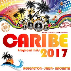   - Caribe 2017 (60 Latin Hits)