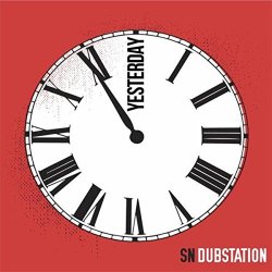 SN Dubstation - Yesterday (Single)