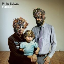 Philip Selway - Familial by Philip Selway (2010-08-25)