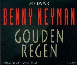 Benny Neyman - 20 Jaar Gouden Regen
