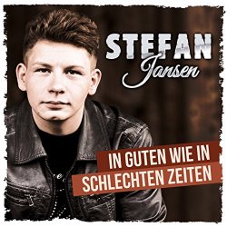 Stefan Jansen - In guten wie in schlechten Zeiten