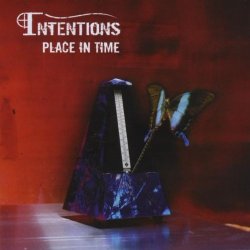 Intentions - Place In Time