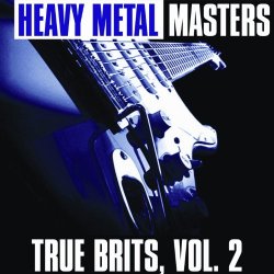 Various Artists - Heavy Metal Masters: True Brits, Vol. 2