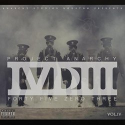 Various Artists - Project Anarchy 4503, Vol. IV (Deluxe Edition) [Explicit]