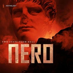 Two Steps from Hell - Nero Anthology