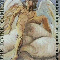 The Divine Comedy - Fanfare for the Comic Muse