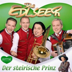 Die Edlseer - Der Steirische Prinz