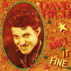Dave Rich - Ain't It Fine