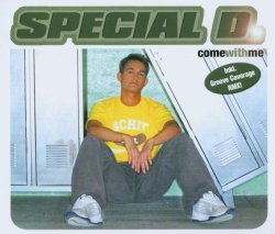 Special d - Come With Me by Special d (2003-01-01)