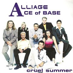 "Ace Of Base - Cruel Summer (Extended Mix)