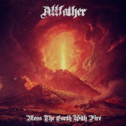 Bless the Earth With Fire - Allfather