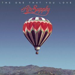 "Air Supply - The One That You Love