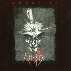 Amebix - Monolith