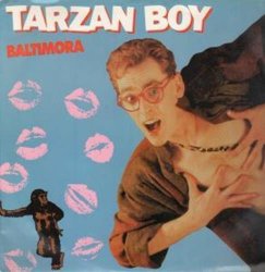 BALTIMORA - TARZAN BOY 12 INCH (12 " VINYL) UK COLUMBIA 1985