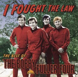 "Bobby Fuller Four - I Fought The Law