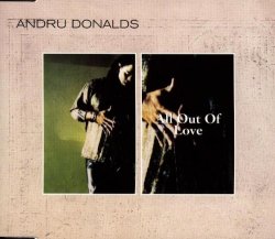 Andru Donalds - All Out of Love