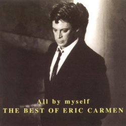 "Eric Carmen - Make Me Lose Control (Digitally Remastered 1997)