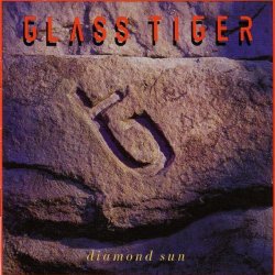 "Glass Tiger - Diamond Sun