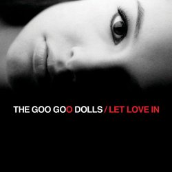 "Goo Goo Dolls - Better Days