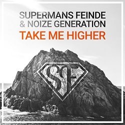 Supermans Feinde - Take Me Higher