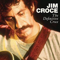 "Jim Croce - Time In a Bottle