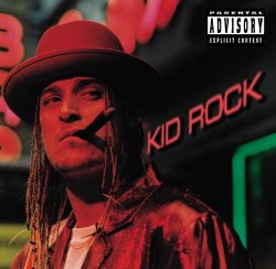 "Kid Rock - Bawitdaba [Explicit]