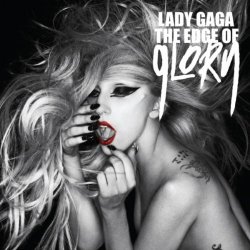 "Lady GaGa - The Edge Of Glory