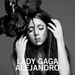 "Lady GaGa - Alejandro