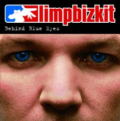 "Limp Bizkit - Behind Blue Eyes