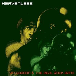 vin gordon  the real rock band - Heavenless