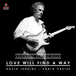 "Pablo Cruise - Love Will Find A Way
