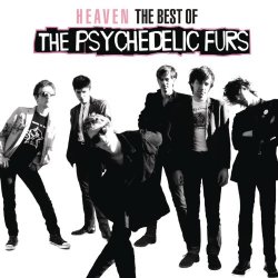 "Psychedelic Furs - Heaven