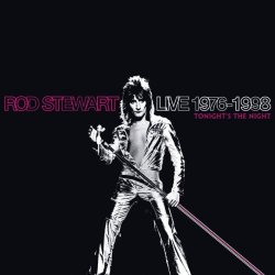 "Rod Stewart - Tonight's The Night (Gonna Be Alright) (Live - Leicester, England, 12/4/76)