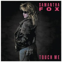 "Samantha Fox - Touch Me (I Want Your Body) (Blue Mix)