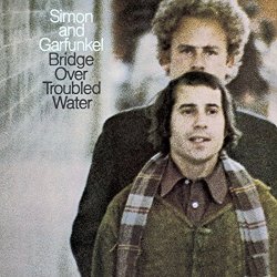 "Simon & Garfunkel - Bridge over Troubled Water