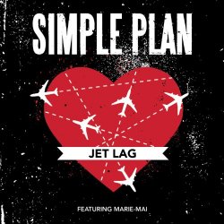 "Simple Plan - Jet Lag (feat. Marie-Mai)