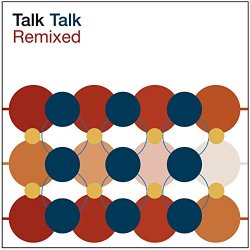 "Talk Talk - It's My Life (Extended Mix) [Remastered Version]