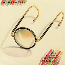 "Thomas Dolby - She Blinded Me With Science