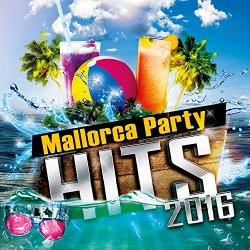   - Mallorca Party Hits 2016