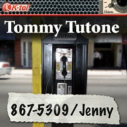 "Tommy Tutone - 867-5309 / Jenny