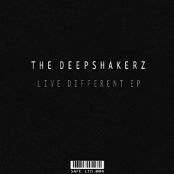 Deepshakerz, The - Live Different EP