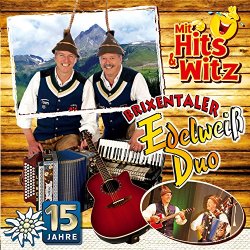 Brixentaler Edelweiss Duo - 15 Jahre - Mit Hits & Witz