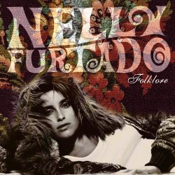 Nelly Furtado - Folklore