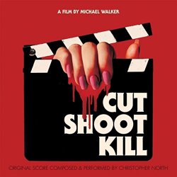 Cut Shoot Kill (Original Motion Picture Soundtrack)