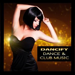   - Dancify: Dance & Club Music