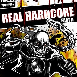 Various Artists - Real Hardcore 180 BPM, Pt. 2 [Explicit]